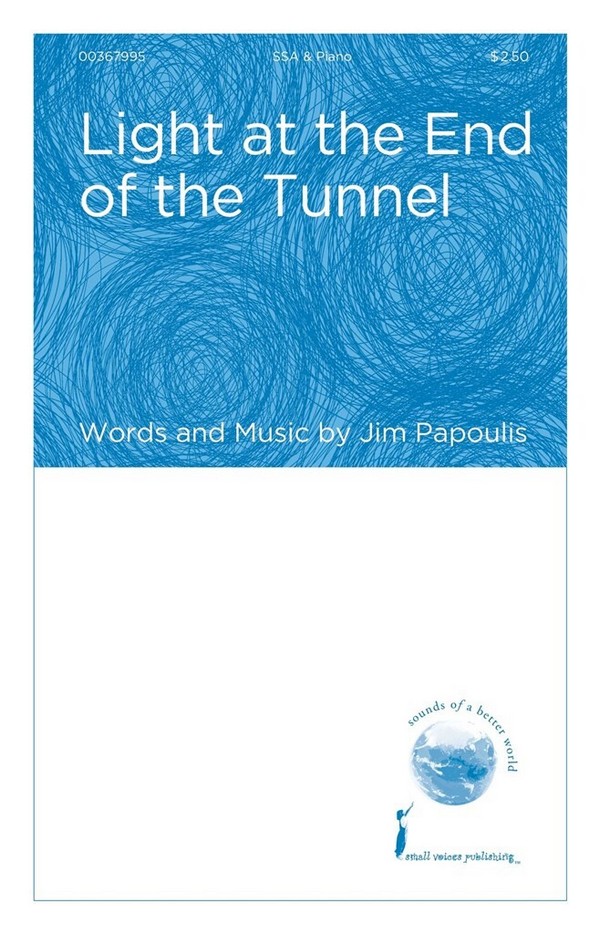 Jim Papoulis, Light at the End of the Tunnel