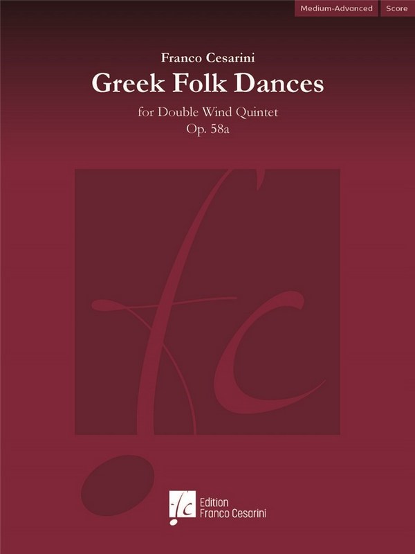 Franco Cesarini, Greek Folk Dances Op. 58a