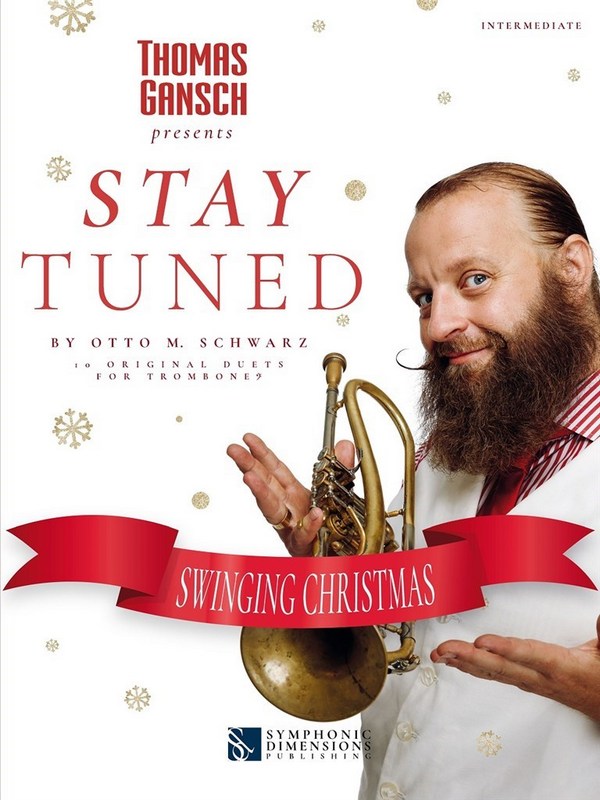 Thomas Gansch presents Stay Tuned - Swinging Christmas (intermediate)