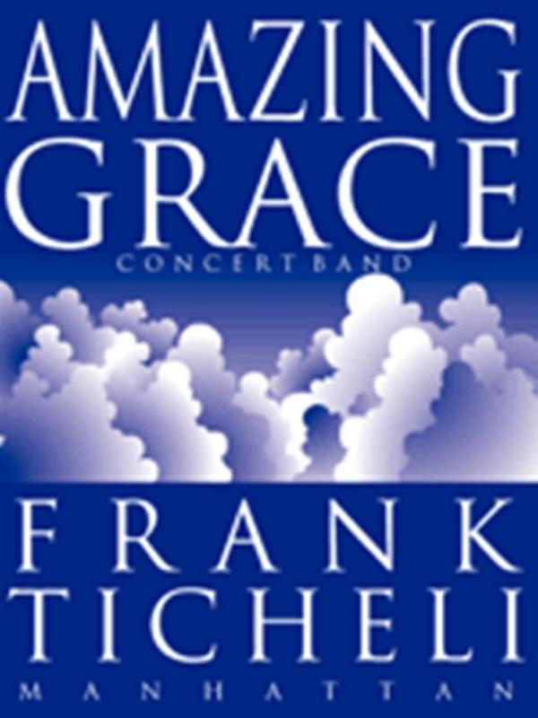 Ticheli, Frank, Amazing Grace