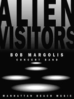 Margolis, Bob, Alien Visitors