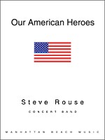 Rouse, Steve, Our American Heroes