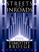 Broege, Timothy, Streets and Inroads