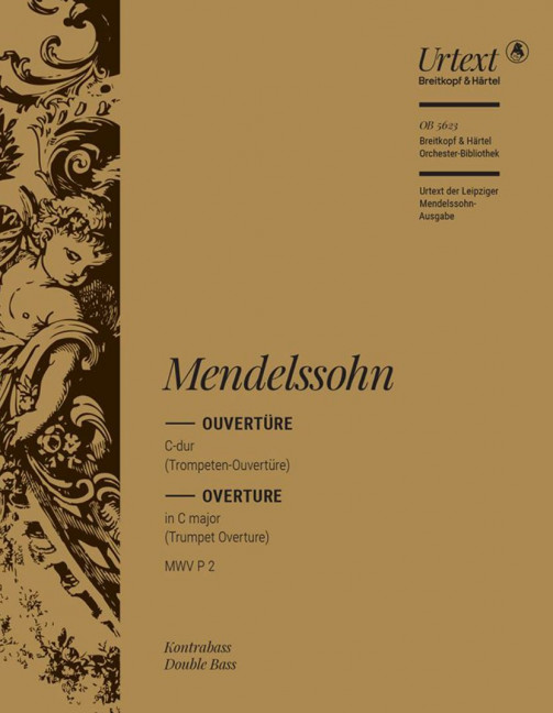 Mendelssohn-Bartholdy, Felix, Ouvertüre C-Dur [op. 101] MWV P 2