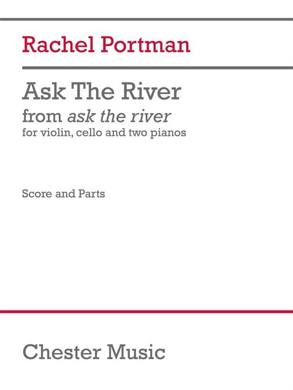 Rachel Portman, Ask the River