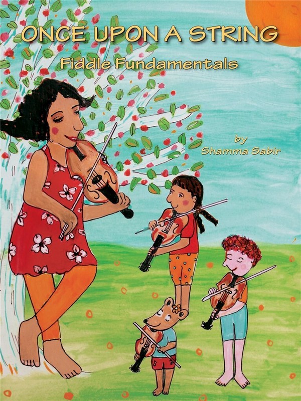 Shamma Sabir, Once upon a String: Fiddle Fundamentals