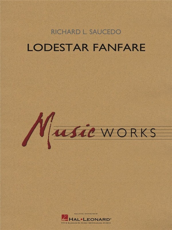 Richard L. Saucedo, Lodestar Fanfare