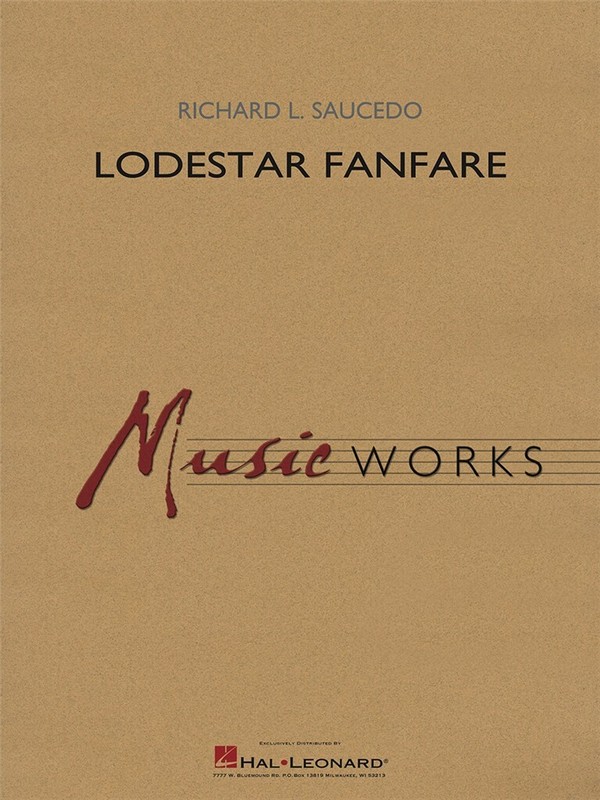 Richard L. Saucedo, Lodestar Fanfare