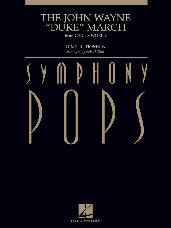 Dimitri Tiomkin, The John Wayne Duke March