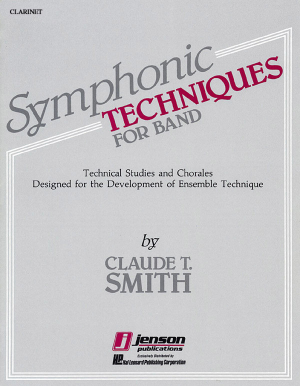 Claude T. Smith, Symphonic Techniques for Band