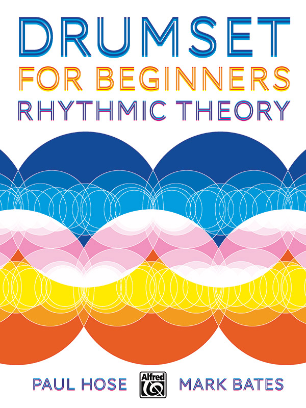 Drumset for Beginners: Rhythmic Theory