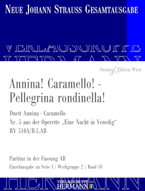 Strauß (Sohn), Johann, Eine Nacht in Venedig - Annina! Caramello! - Pe
