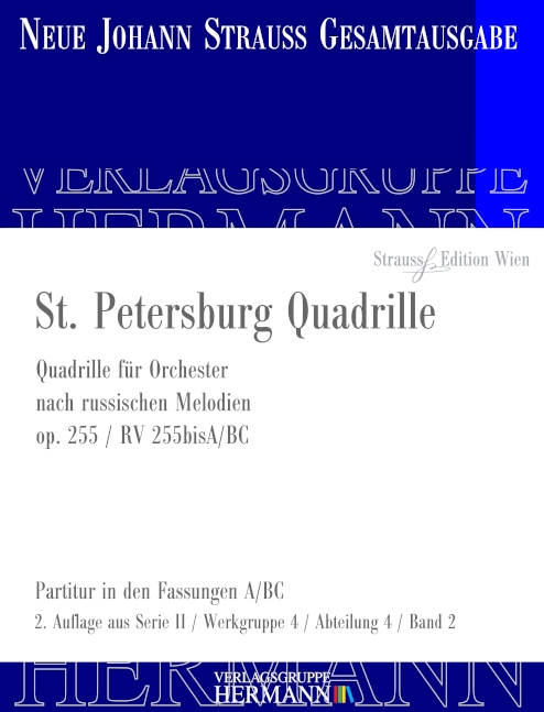 Strauß (Sohn), Johann, St. Petersburg Quadrille op. 255 RV 255bisA/BC