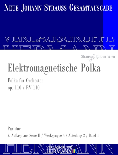 Strauß (Sohn), Johann, Elektromagnetische Polka op. 110 RV 110