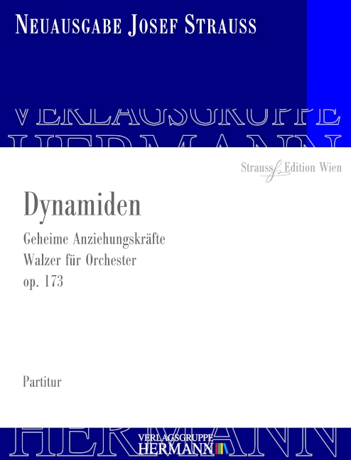 Strauß, Josef, Dynamiden op. 173