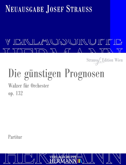 Strauß, Josef, Die günstigen Prognosen op. 132