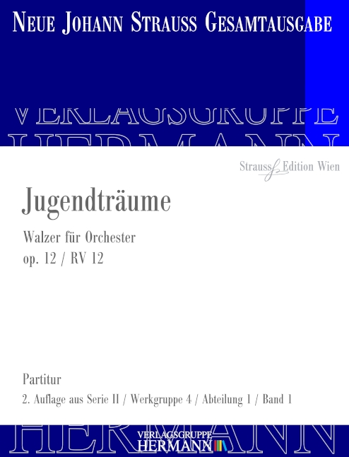 Strauß (Sohn), Johann, Jugendträume op. 12 RV 12