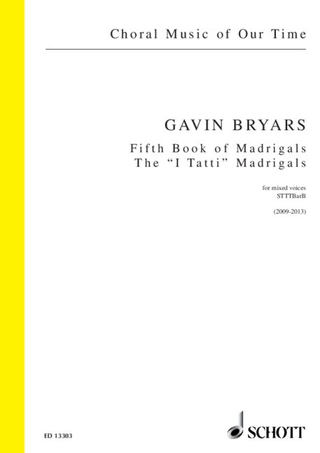 Bryars, Gavin, Fifth Book of Madrigals ("I Tatti")