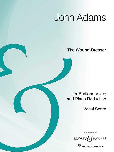 Adams, John Coolidge: The Wound-Dresser