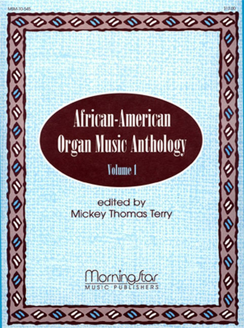 African-American Organ Music Anthology Vol. 1