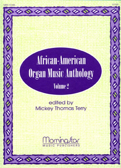 African-American Organ Music AnthologyVol.2