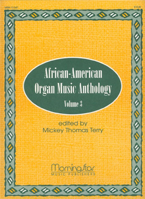 African-American Organ Music Anthology Vol.3