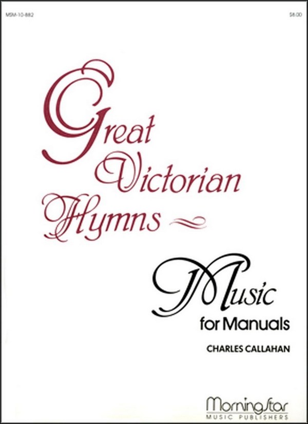 Great Victorian Hymns