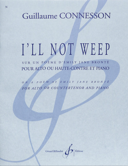 I'll Not Weep sur un poème d'Emily Jane Bronte