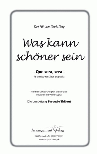 Was kann schöner sein (Que sera, sera)