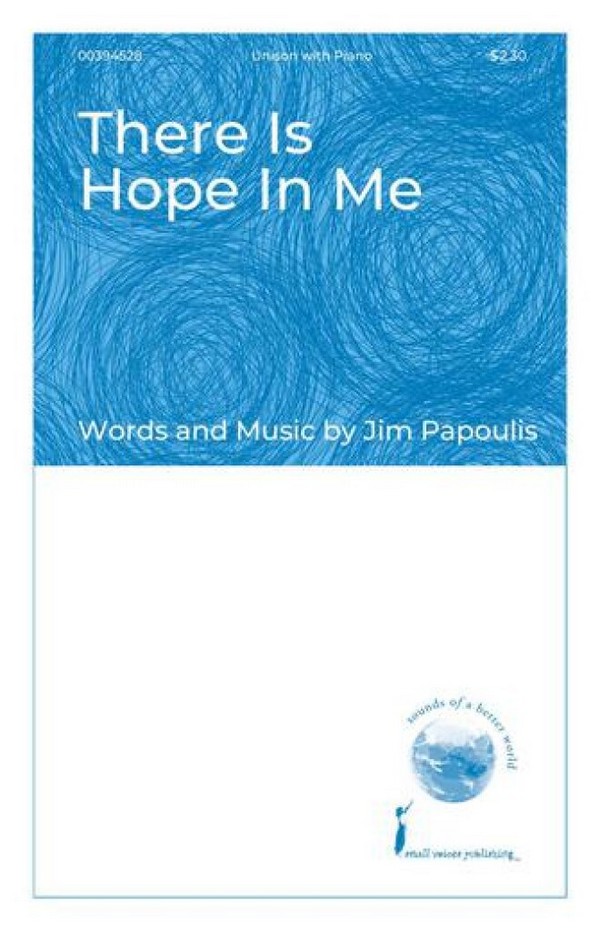 Jim Papoulis, There Is Hope In Me