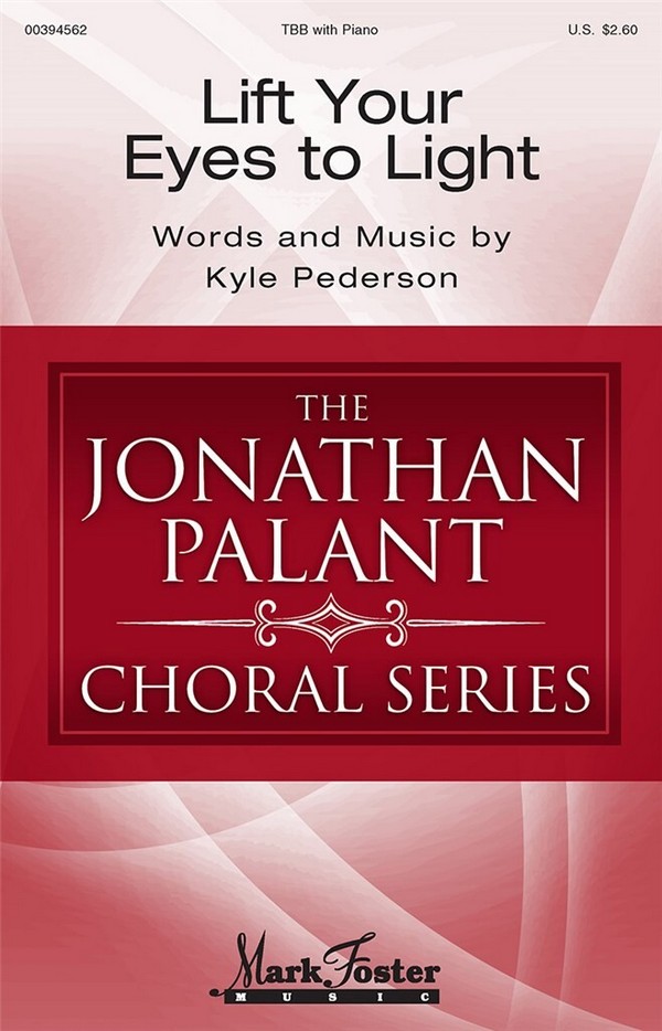 Kyle Pederson, Lift Your Eyes To Light