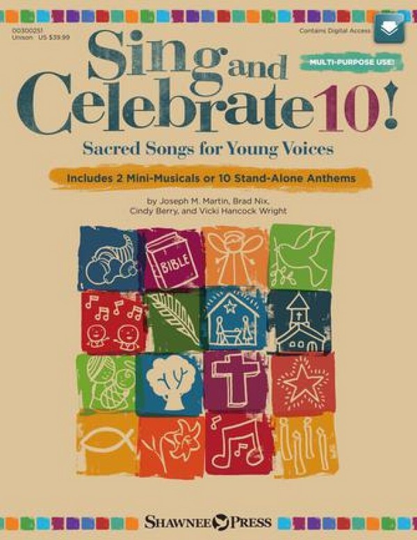 Brad Nix, Sing and Celebrate 10! Sacred Songs for Young Vcs
