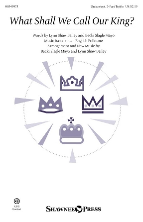 Becki Slagle Mayo, What Shall We Call Our King?