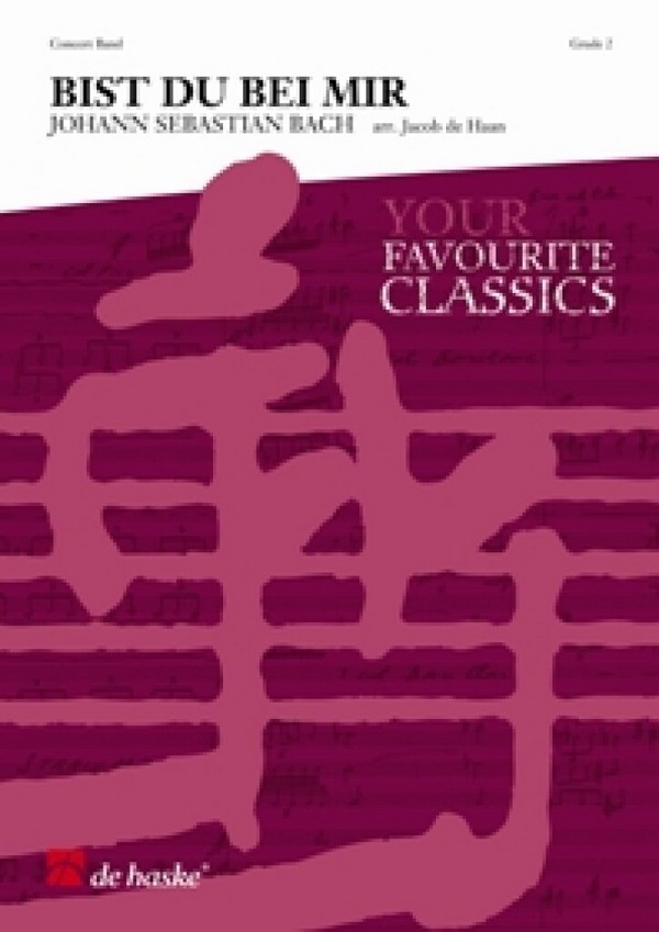 Johann Sebastian Bach Bist Du bei mir