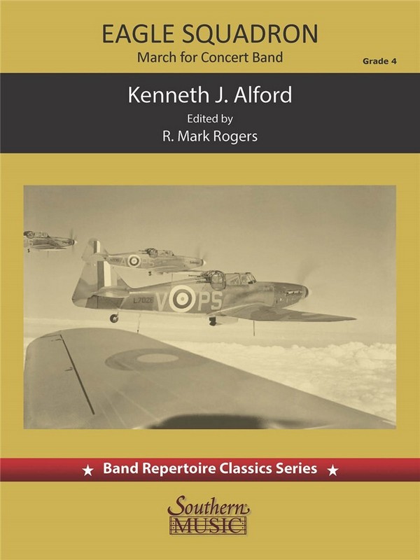 Kenneth J. Alford Eagle Squadron March