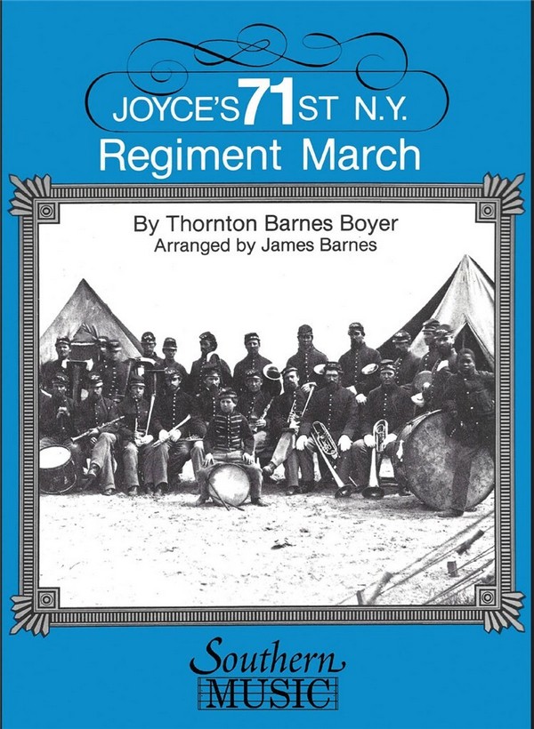 Joyce's 71st N.Y. Regiment March