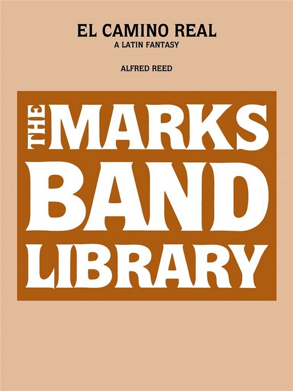 Alfred Reed El Camino Real