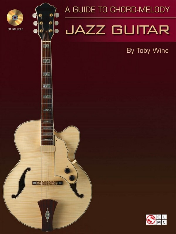 A Guide to Chord-Melody: Jazz Guitar