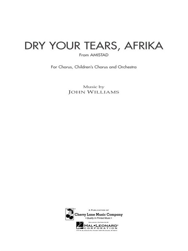 John Williams Dry Your Tears, Afrika (from Amistad)