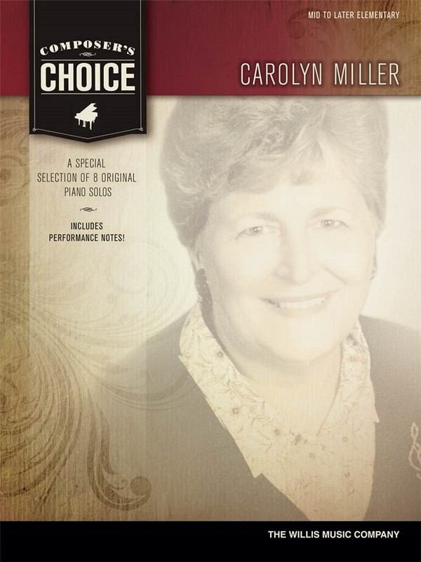 Carolyn Miller Composer's Choice - Carolyn Miller