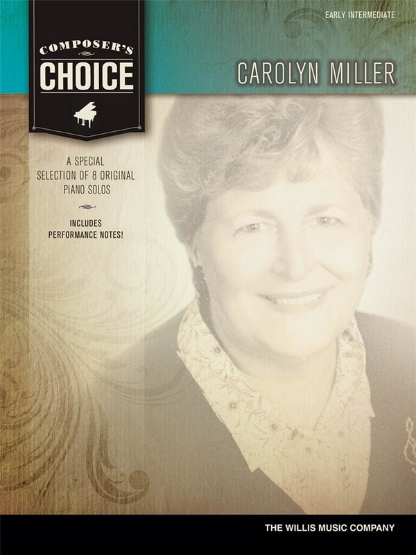 Carolyn Miller Composer's Choice  