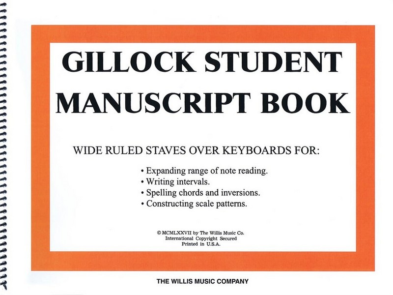 Gillock Student Manuscript Book