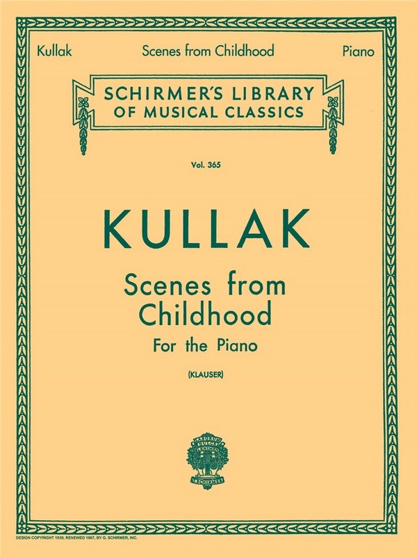 Theodor Kullak, Scenes from Childhood, Op. 62 and 81