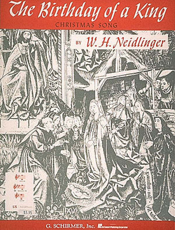 William Henry Neidlinger, The Birthday of a King