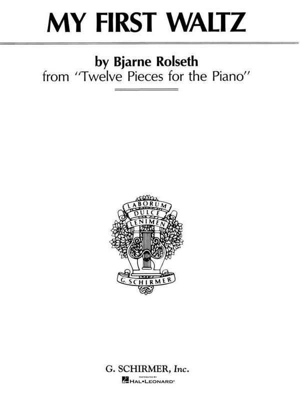 Bjarne Rolseth, My First Waltz, Op. 40, No. 1