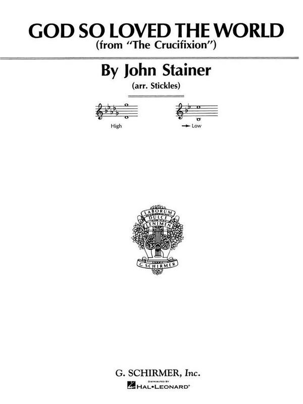 John Stainer, God so Loved the World (from The Crucifixion)