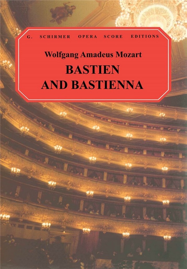 Wolfgang Amadeus Mozart, Bastien And Bastienna
