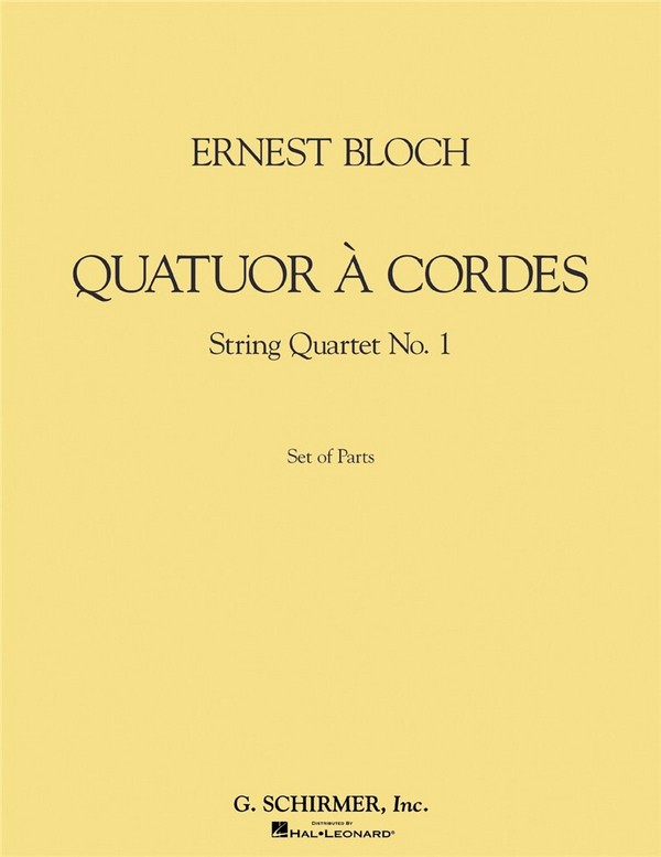 Ernest Bloch, Quatuor A Cordes