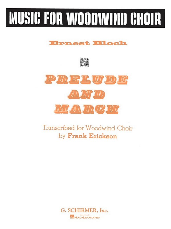 Ernest Bloch, Prelude and March