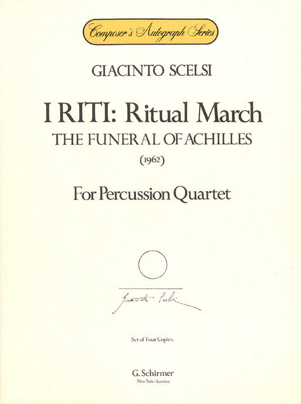 Giacinto Scelsi, I Riti: Ritual March - The Funeral of Achilles